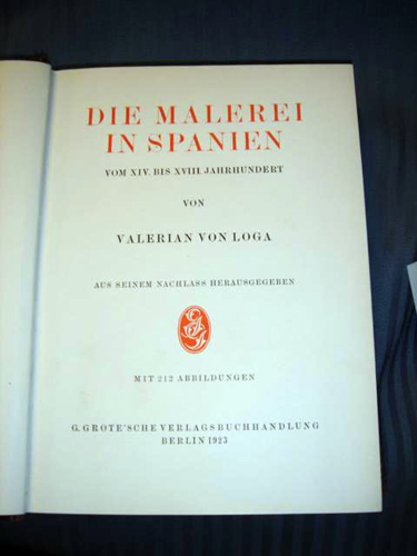 Malerei in Spanien ,von Loga Berlin 1923